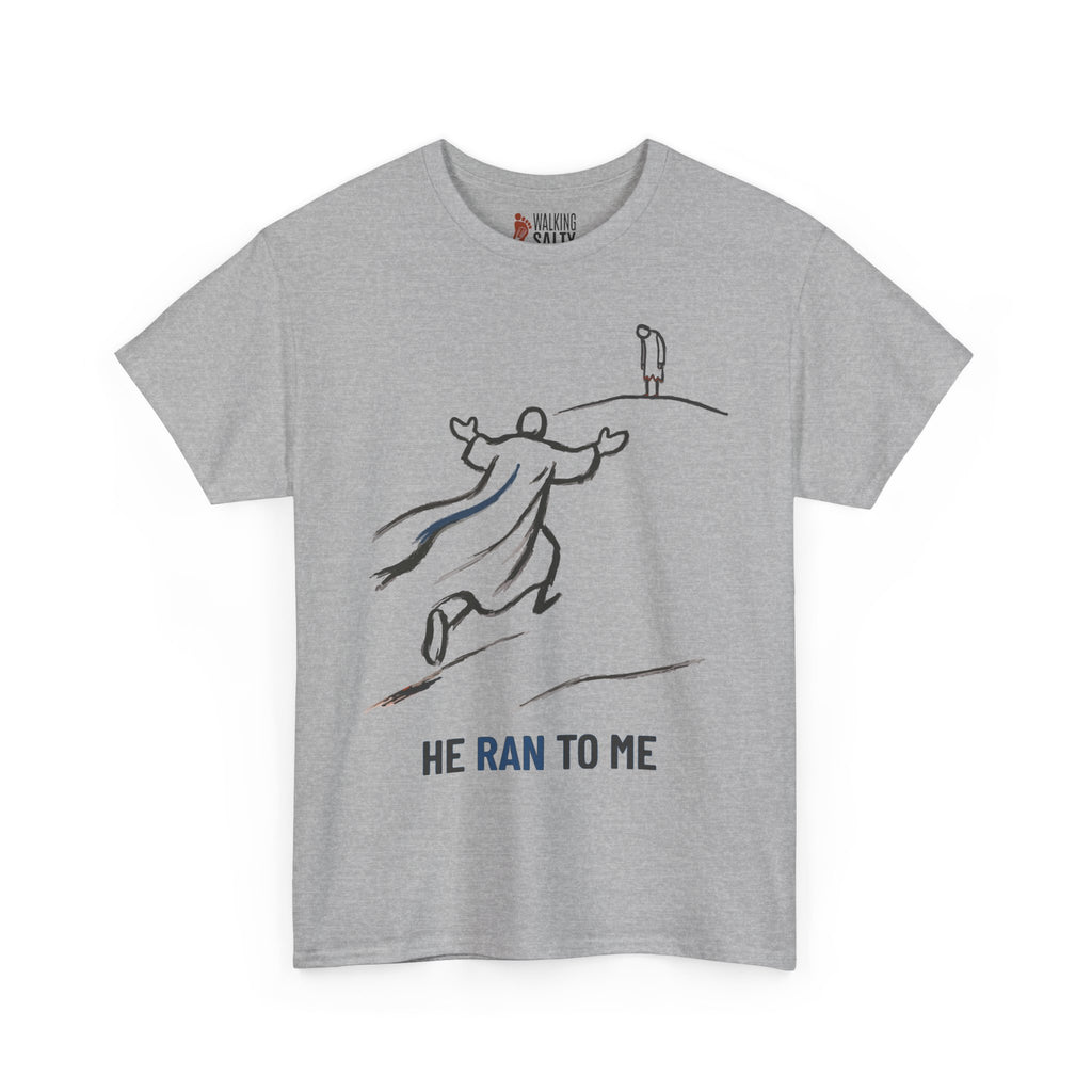 He Ran to Me T-Shirt — Christian Faith Jesus Running Design