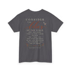 Consider the Lilies — Tee