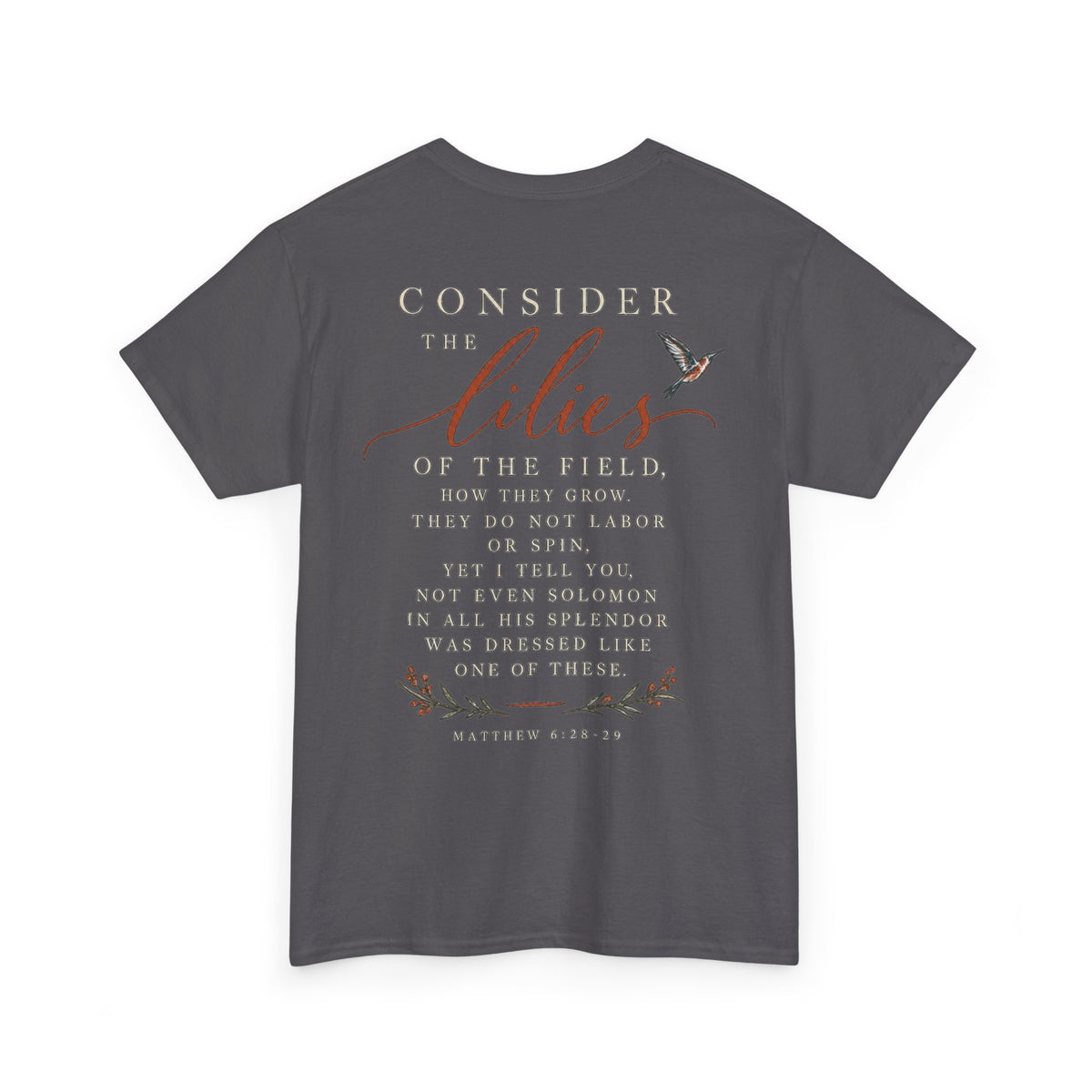 Consider the Lilies — Tee