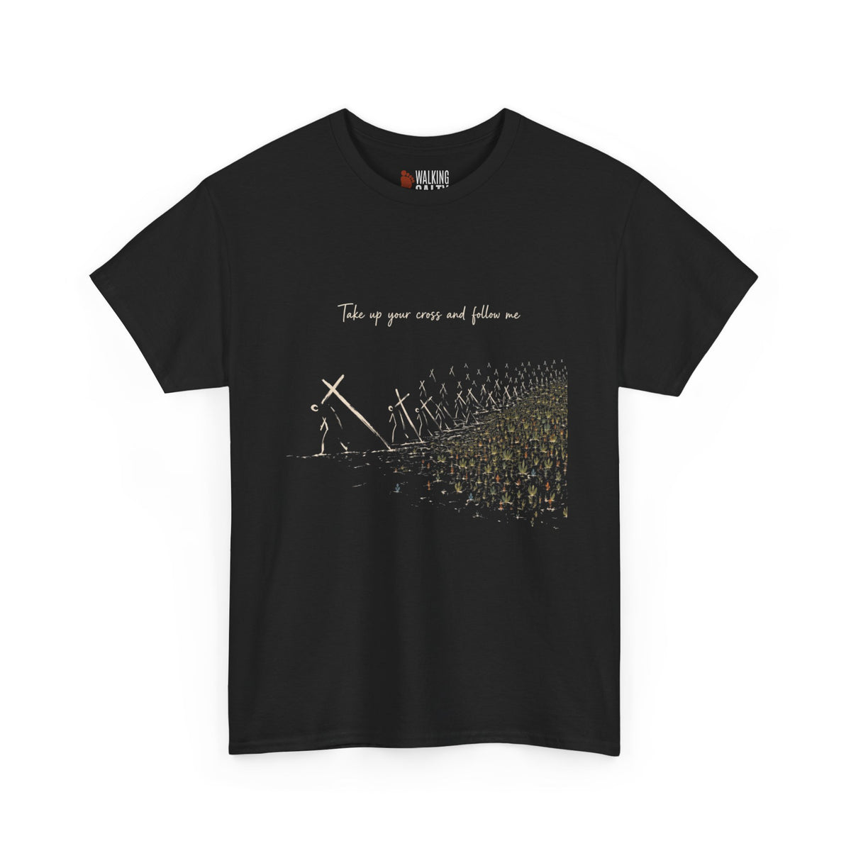 T-Shirt — "Take up your cross and follow me" Christian Faith Graphic Tee