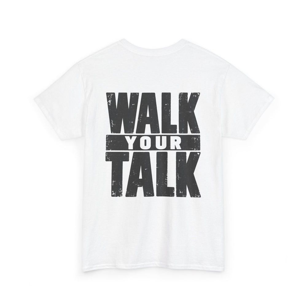 Walk Your Talk — Tee