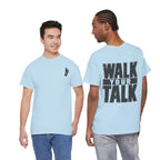 Walk Your Talk — Tee